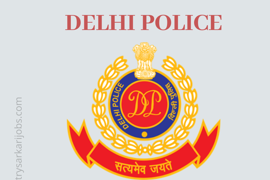 Constable Recruitment in Delhi Police