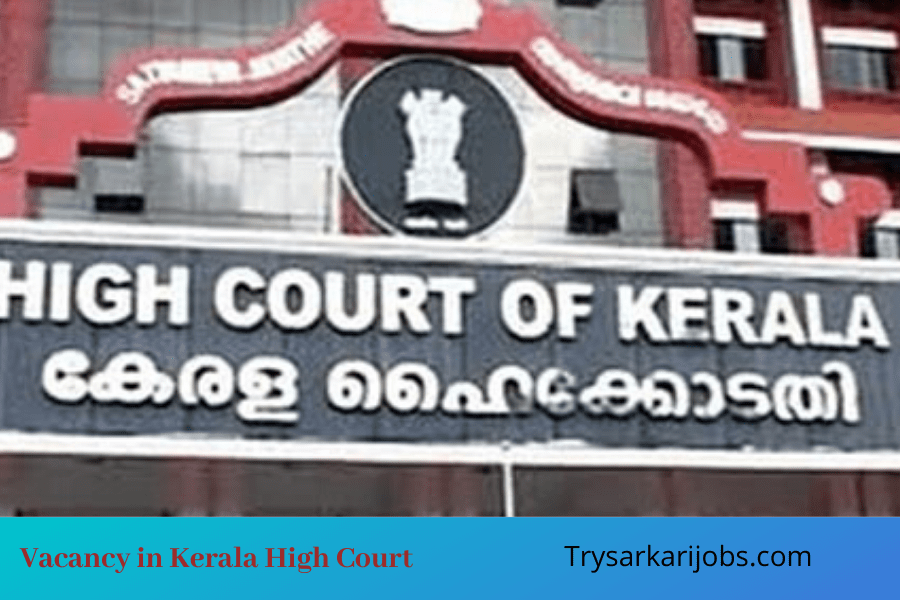 Kerala High Court Latest Vacancy 