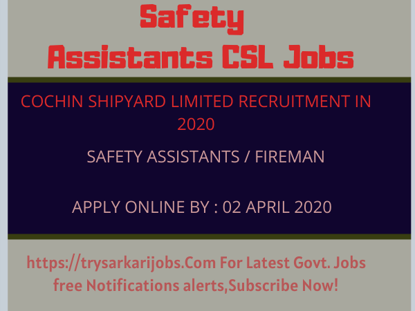 Safety Assistants CSL Jobs