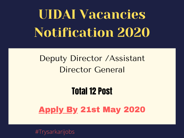 UIDAI Vacancies Notification 2020
