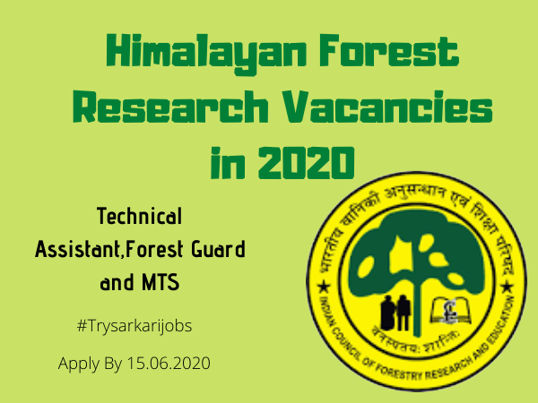 Himalayan Forest Research Vacancies