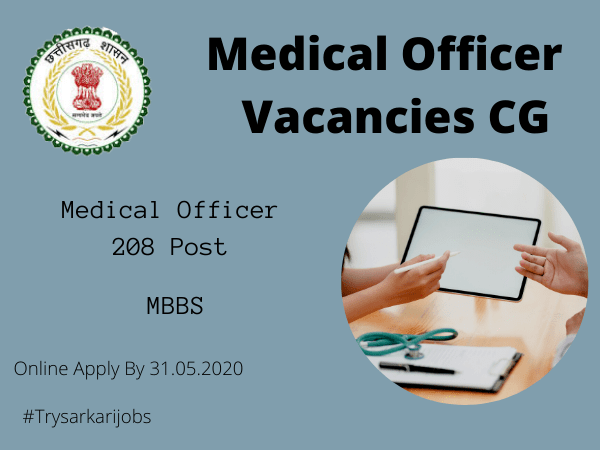 Medical Officer Vacancies CG 
