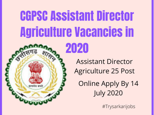 CGPSC Assistant Director Agriculture