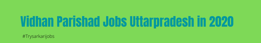 Vidhan Parishad Jobs Uttarpradesh