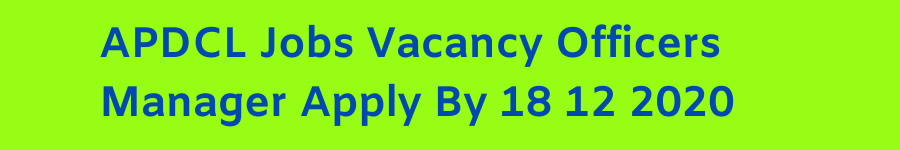 APDCL Jobs Vacancy Officers