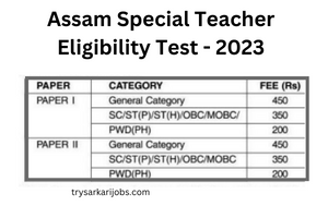 Assam Special TET 2023 Form