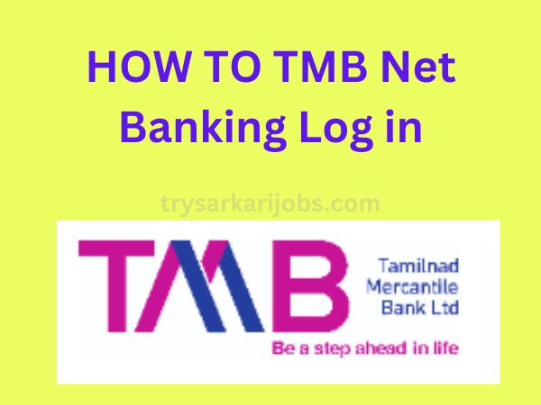 TMB Net Banking Log in | TMB Net Banking Login issue,
