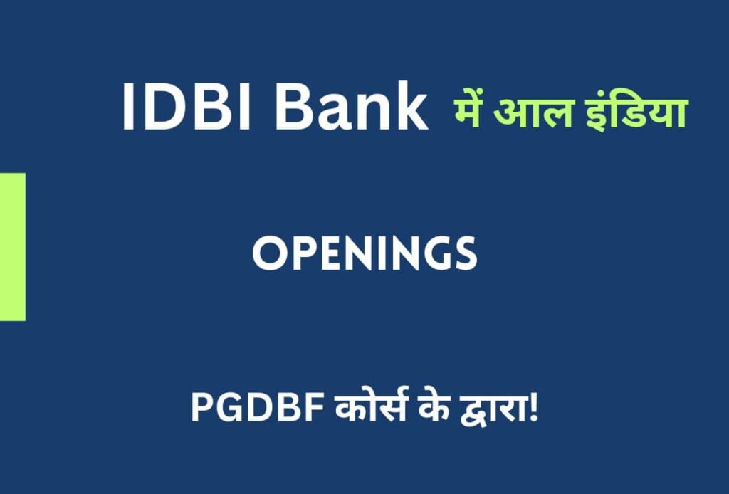 IDBI Bank Jobs PGDBF 2023 Notification TRY
