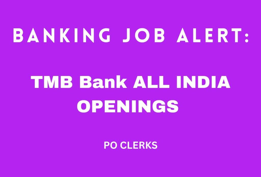 TMB Bank Probationary Clerk Vacancy 2023 NOTICE