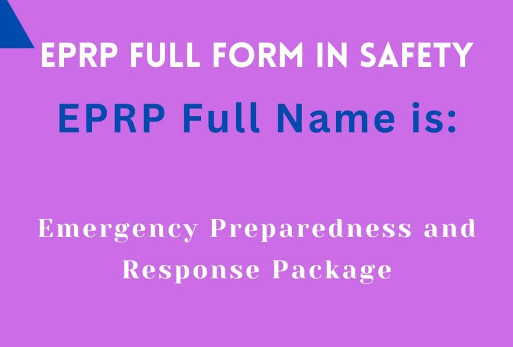 Meaning of EPRP FULL Form in Safety in Hindi or English is