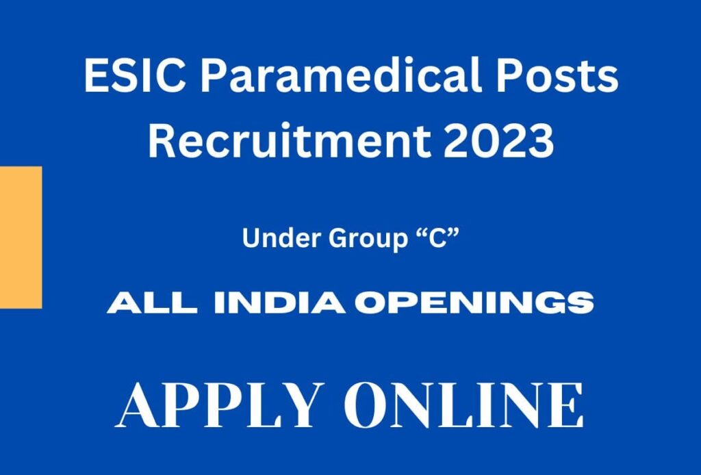 ESIC Paramedical Recruitment 2023 Form Fill up