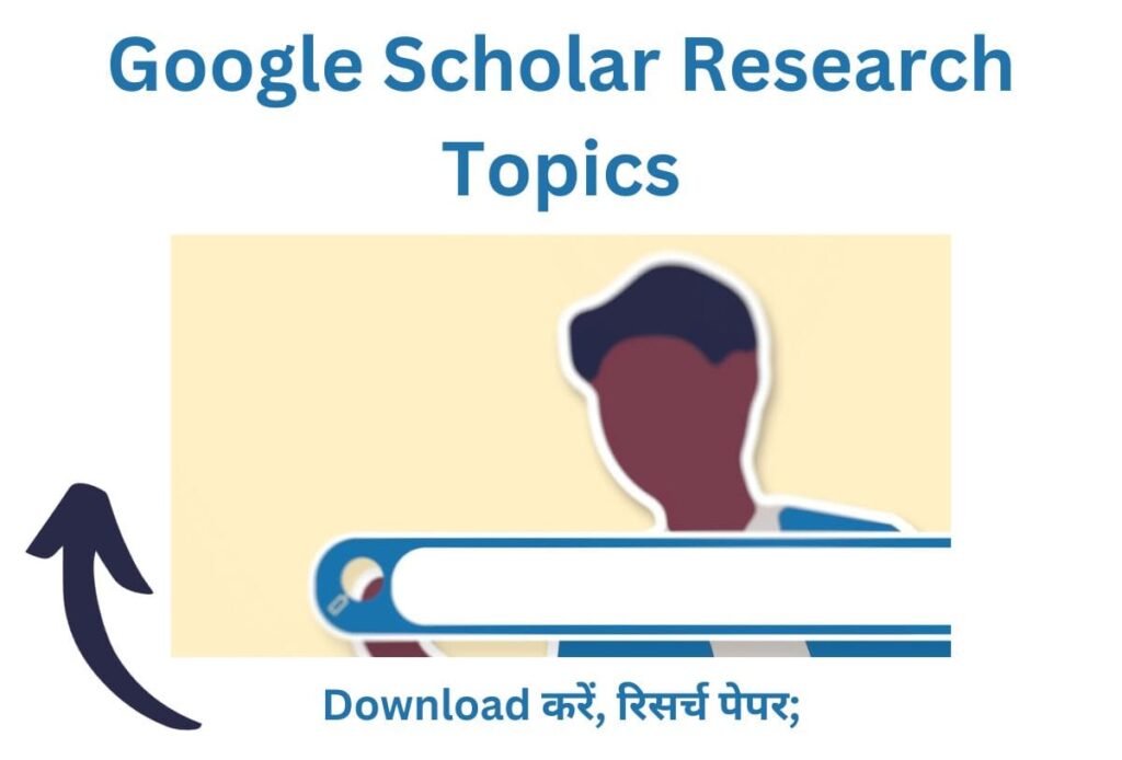 Google Scholar Research Topics PDF free download in english