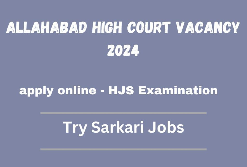 Allahabad High Court UP HJS Recruitment 2024 Notification