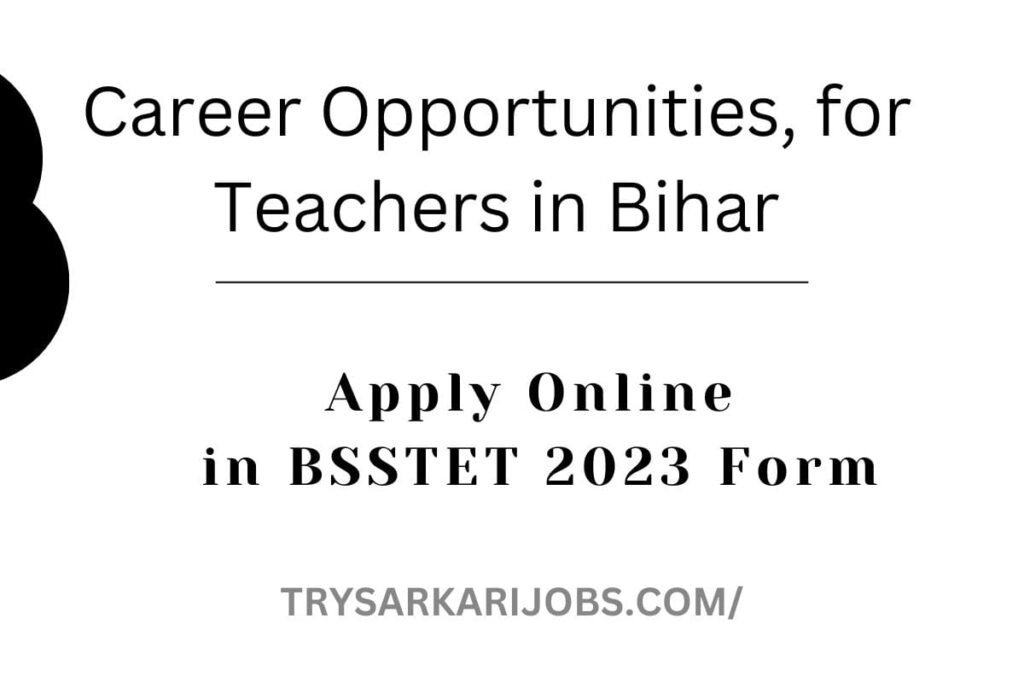 BSSTET: Bihar TET 2023 Online Apply