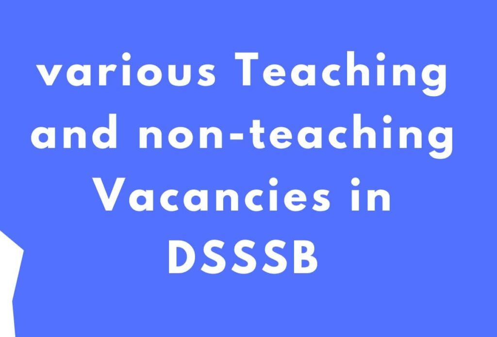 DSSSB Vacancy 2024 Notification pdf Download