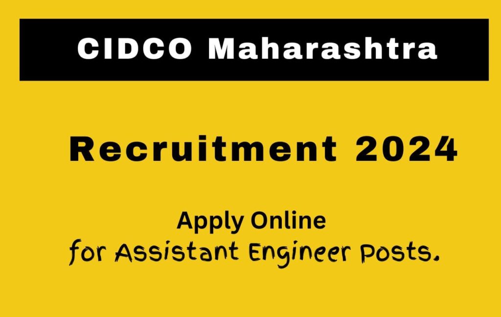 CIDCO Job Vacancy 2024 Maharashtra