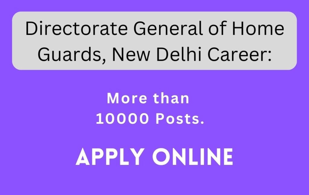 Delhi Home Guard Vacancy 2024 Last Date