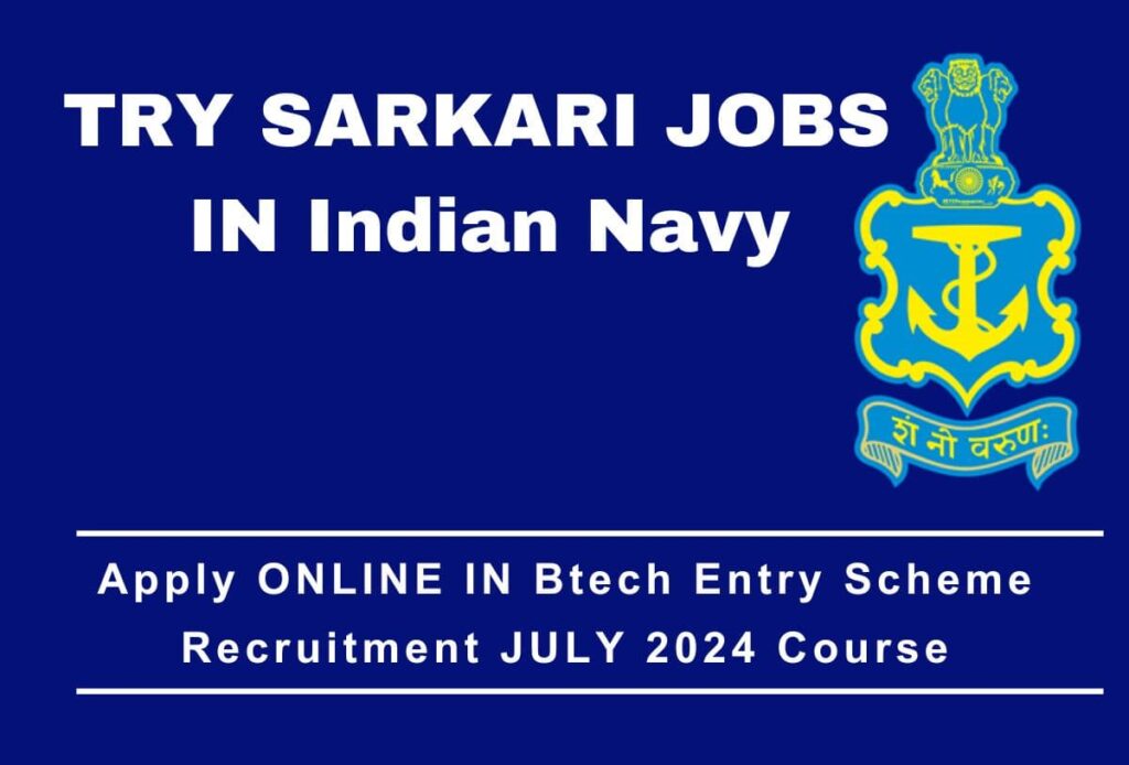 Join Indian Navy 10 Plus 2 BTech 2024