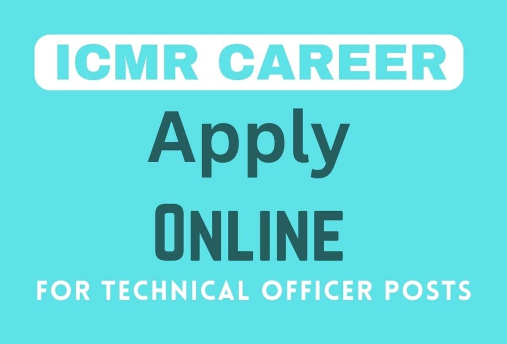 ICMR Technical Officer Jobs 2024