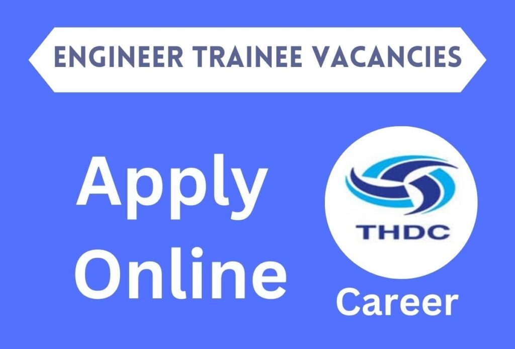 THDC Rishikesh Job Vacancy 2024 notification