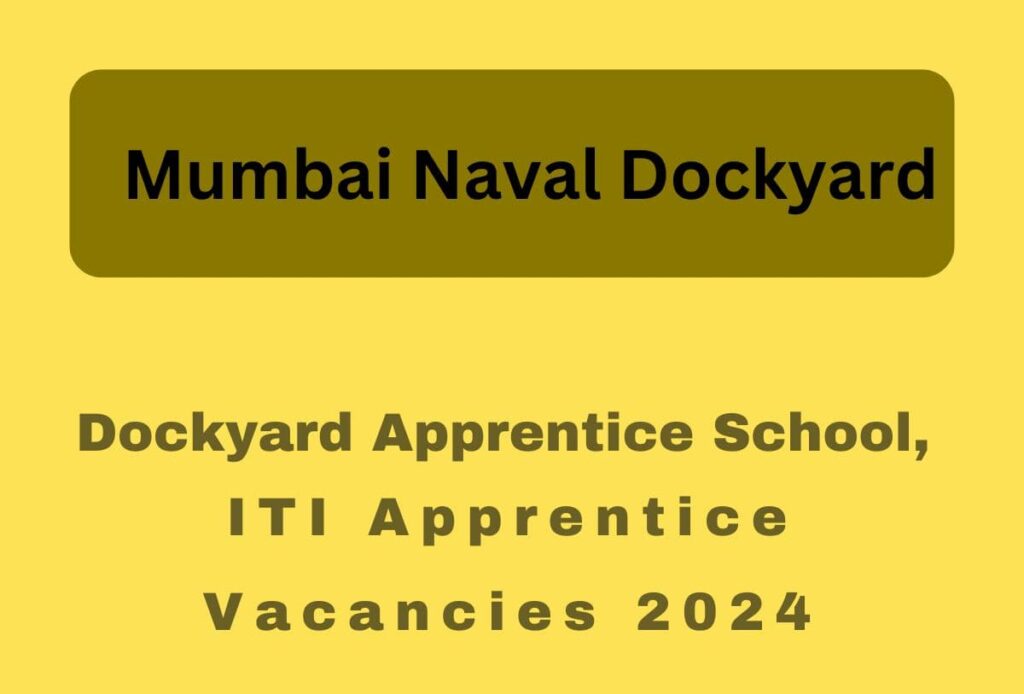 ITI Jobs in Mumbai Naval Dockyard