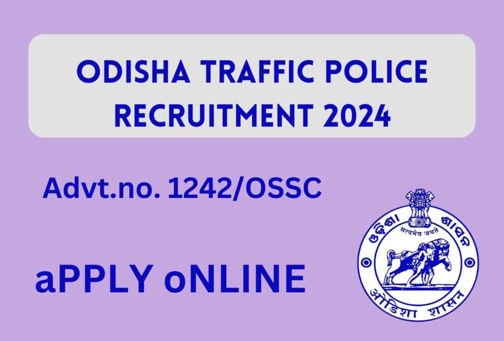 Odisha Traffic Police Recruitment 2024 DATE | Traffic Police Vacancy 2024 Odisha
