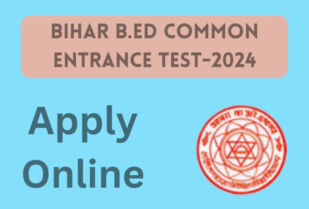 Bihar BED CET Exam Date 2024
