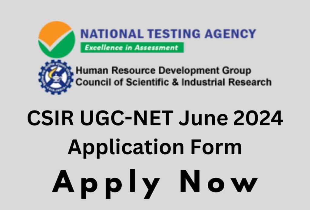 CSIR NET June 2024 Application Form